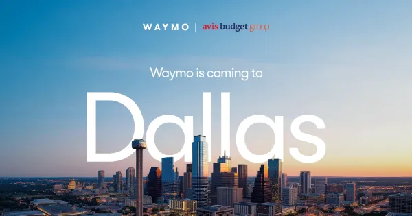 Cosmico - Waymo to launch robotaxis in Dallas with support from Avis